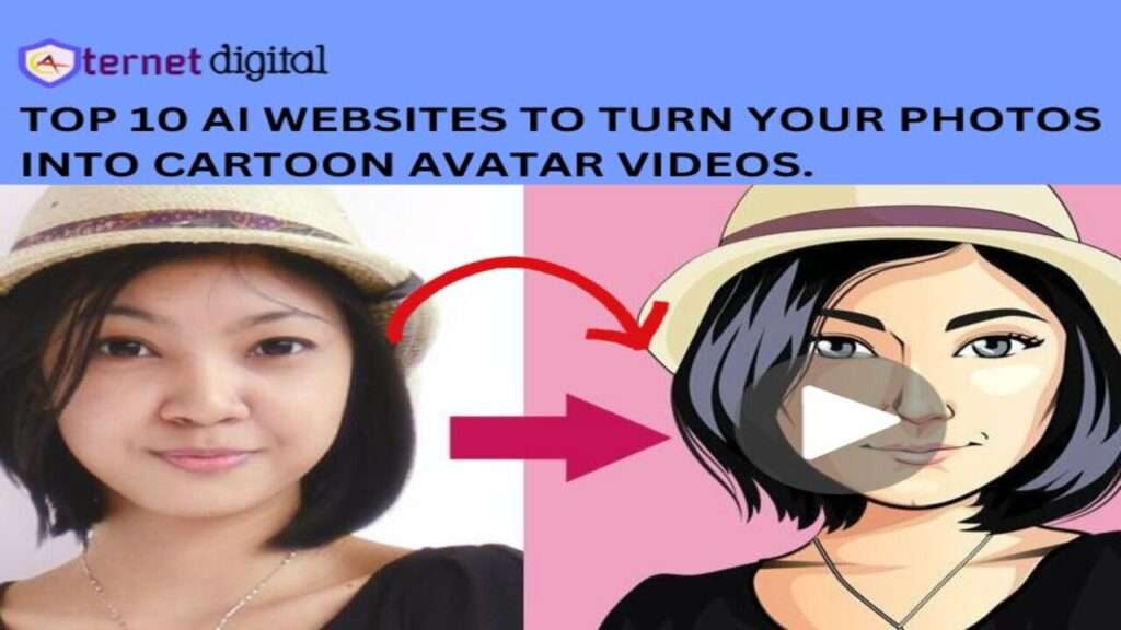 Top 10 AI Websites to Create Cartoon Avatar Videos from Photos.
