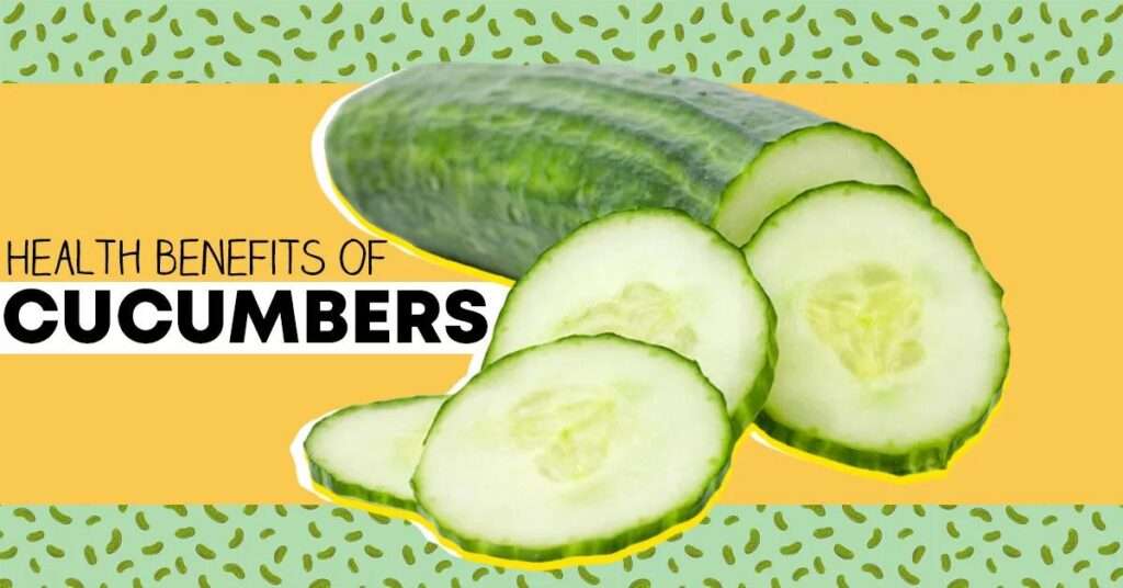 10 Health Benefits of Cucumbers, Varieties and Recipes of Cucumbers