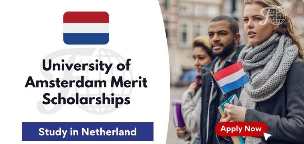 University of Amsterdam Merit Scholarship 2024: Study in Netherlands (Step by Step)