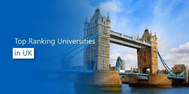 Best Universities To Study in the UK for International Students: 100 Ranking Universities in UK