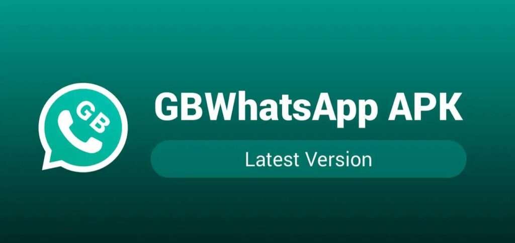 GBWhatsApp APK Download 2024( Latest Version): Anti-Ban Official App
