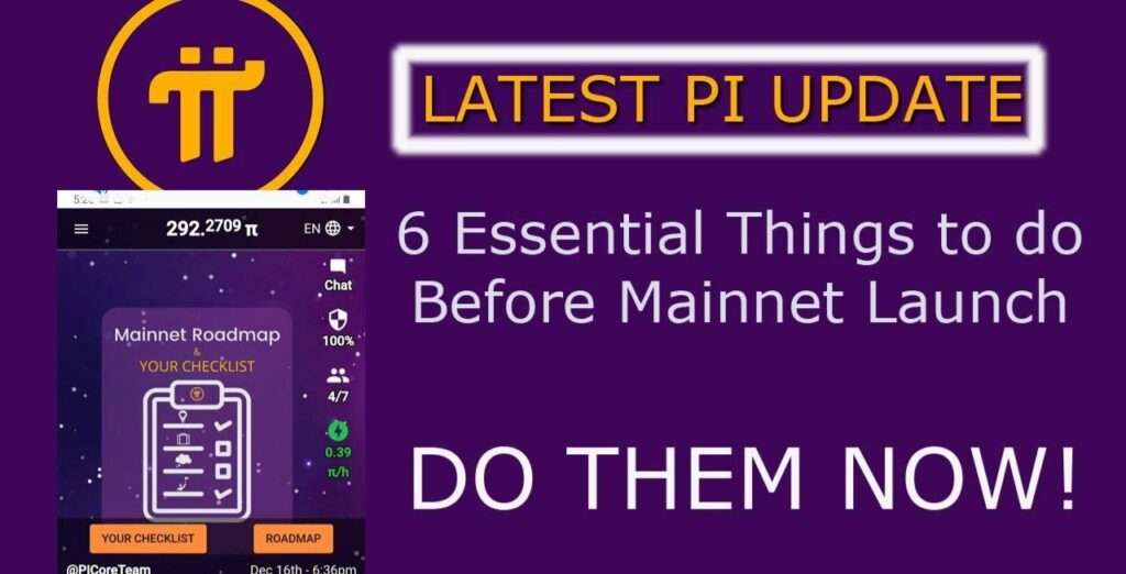 Pi Mainnet is Coming Soon: Here Are 6 Essential things to do before Mainnet Launch Goes Live