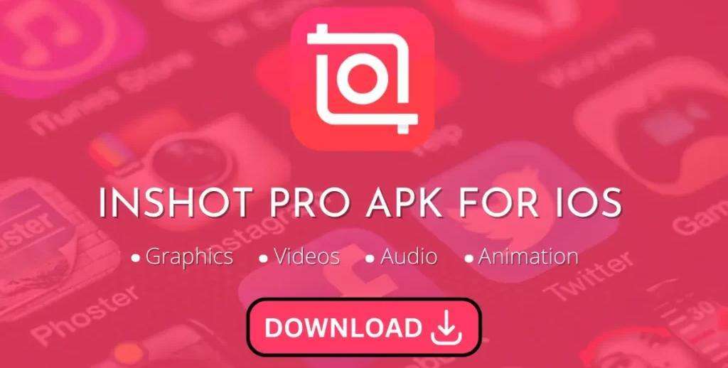 InShot Pro Mod Apk iOS Free Download – 100% Free & Premium features Unlocked