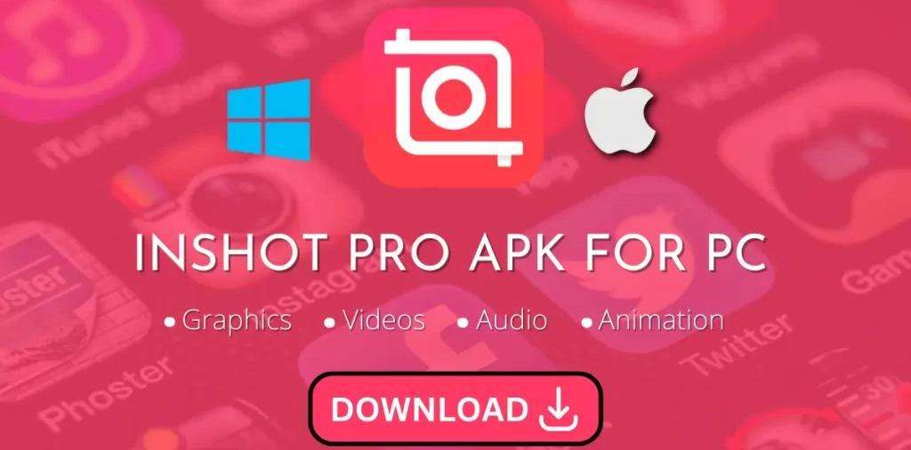 How to Download and Install InShot Pro Apk For Pc in 5 Easy Steps