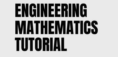 Engineering Mathematics Tutorials & Roadmap