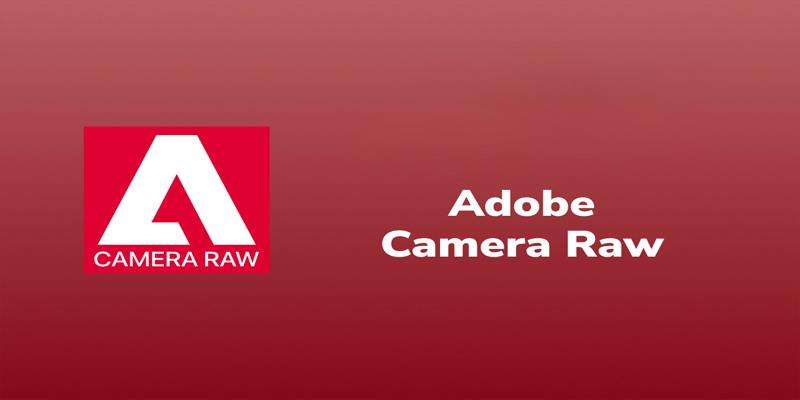 Adobe Camera Raw 2024 Free Download (Pre-activated & Cracked  version)